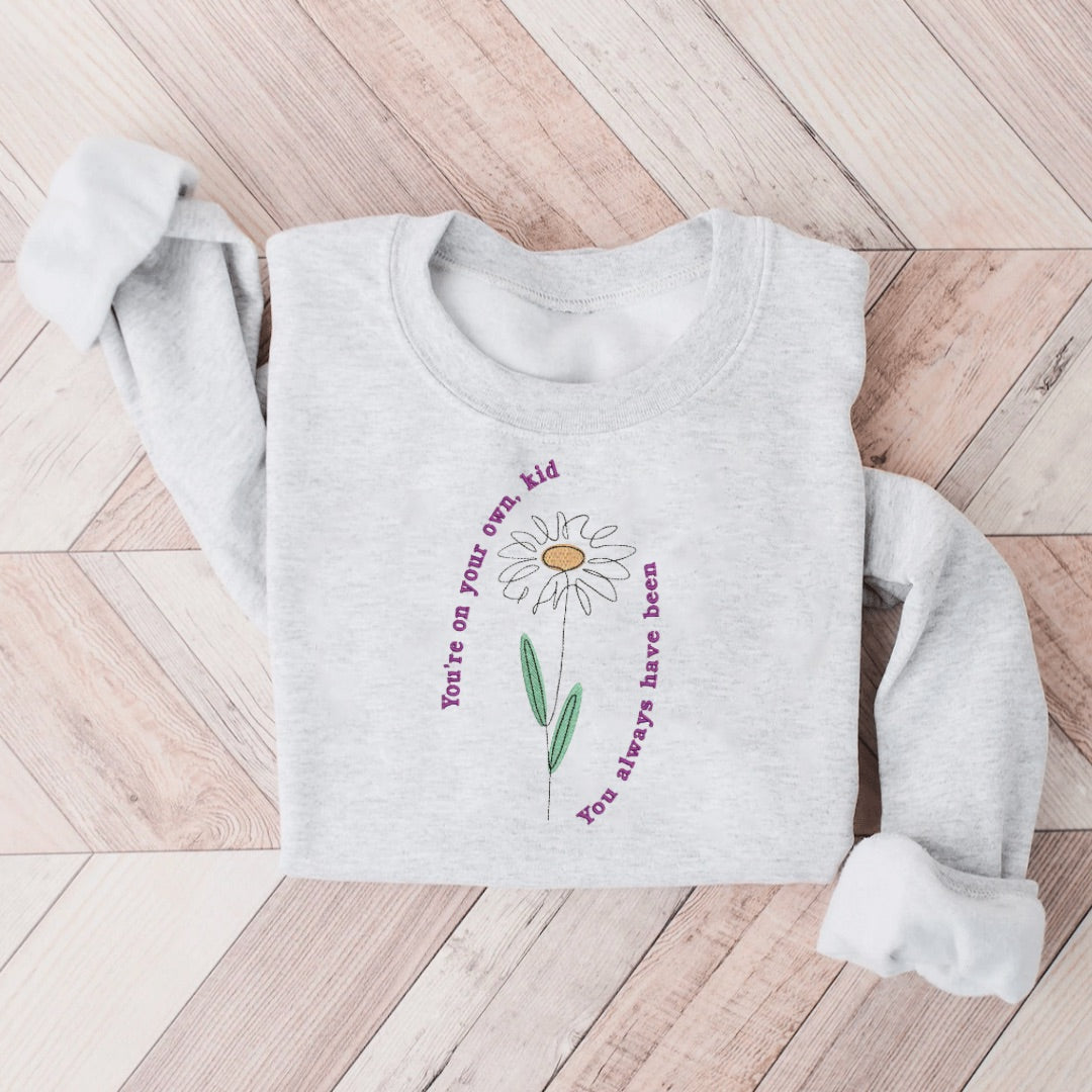 You’re On Your Own Kid Embroidered Sweatshirt
