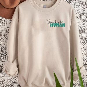 Be a Kind Human Embroidered Sweatshirt