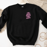 Load image into Gallery viewer, Do What Makes You Happy Embroidered Sweatshirt
