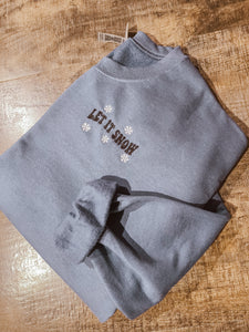 Let It Snow Embroidered Sweatshirt