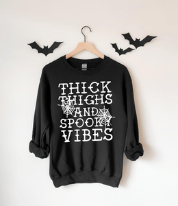 Thick Thighs + Spooky Vibes Sweatshirt