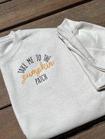 Load image into Gallery viewer, Take Me To The Pumpkin Patch Embroidered Tee + Sweatshirt
