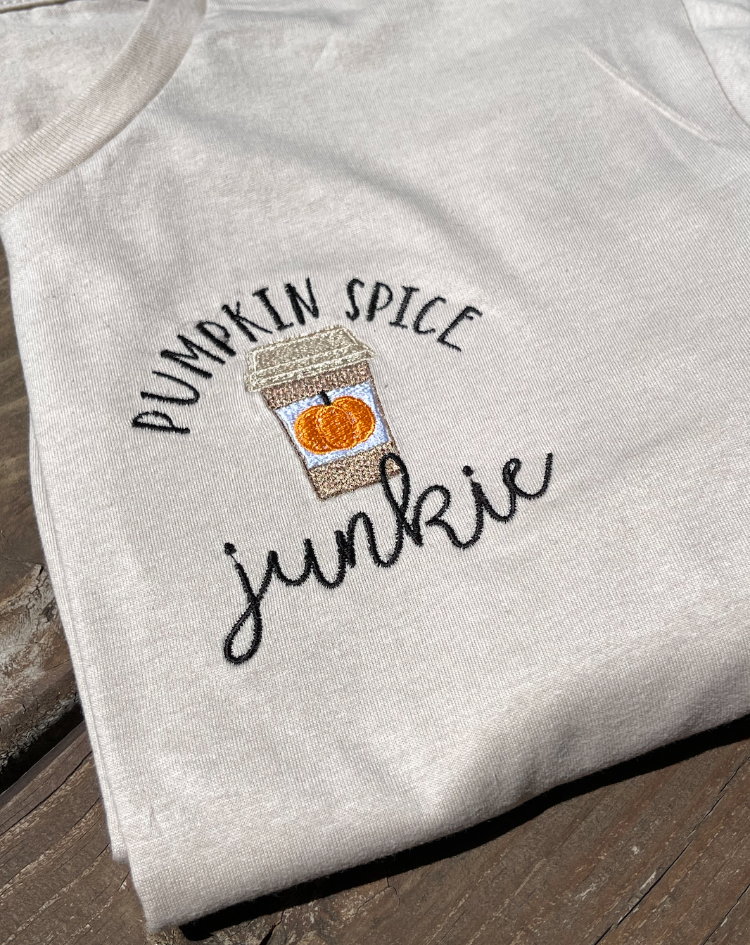 Pumpkin Spice Junkie Embroidered Tees + Sweatshirts